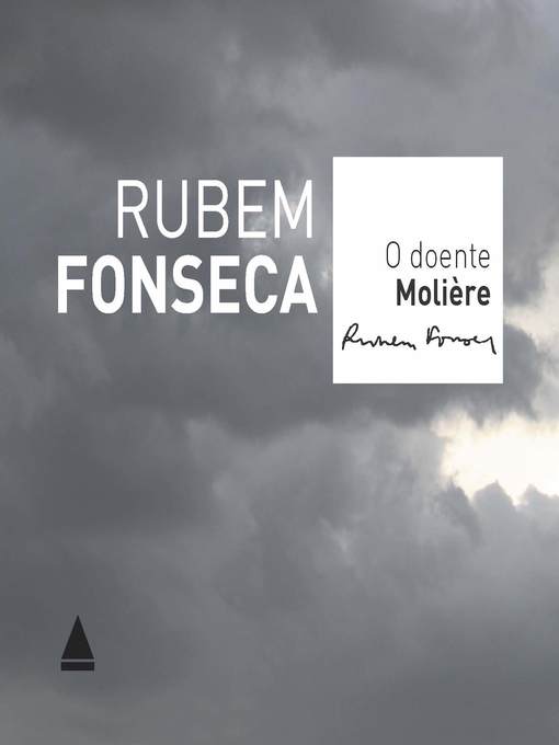 Title details for O doente Molière by Rubem Fonseca - Available